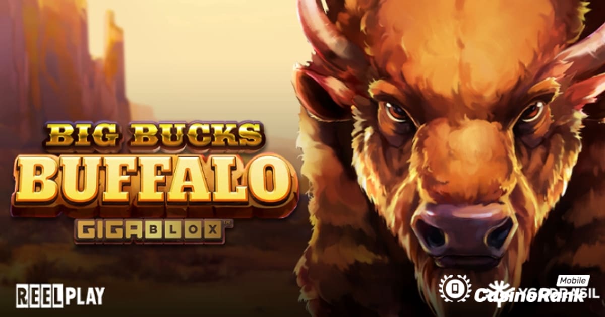 Yggdrasil and ReePlay Partner to Release Big Bucks Buffalo GigaBlox